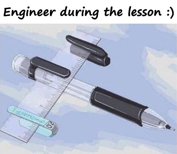Engineer during the lesson