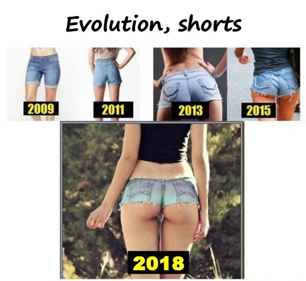 Evolution, shorts