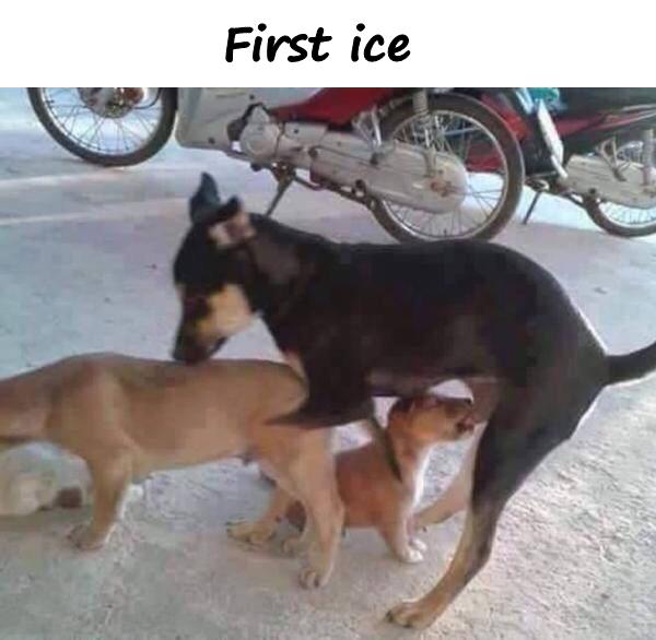 First ice