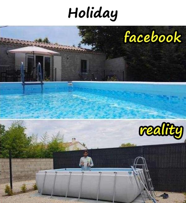 Holiday - facebook and reality