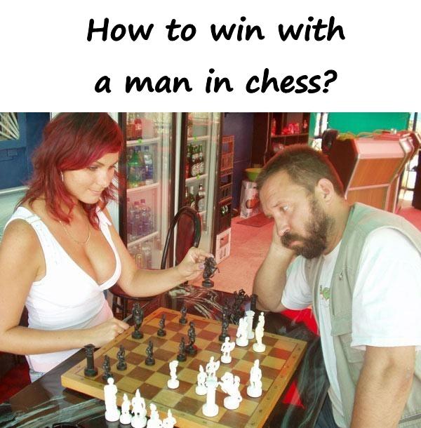 How to win with a man in chess