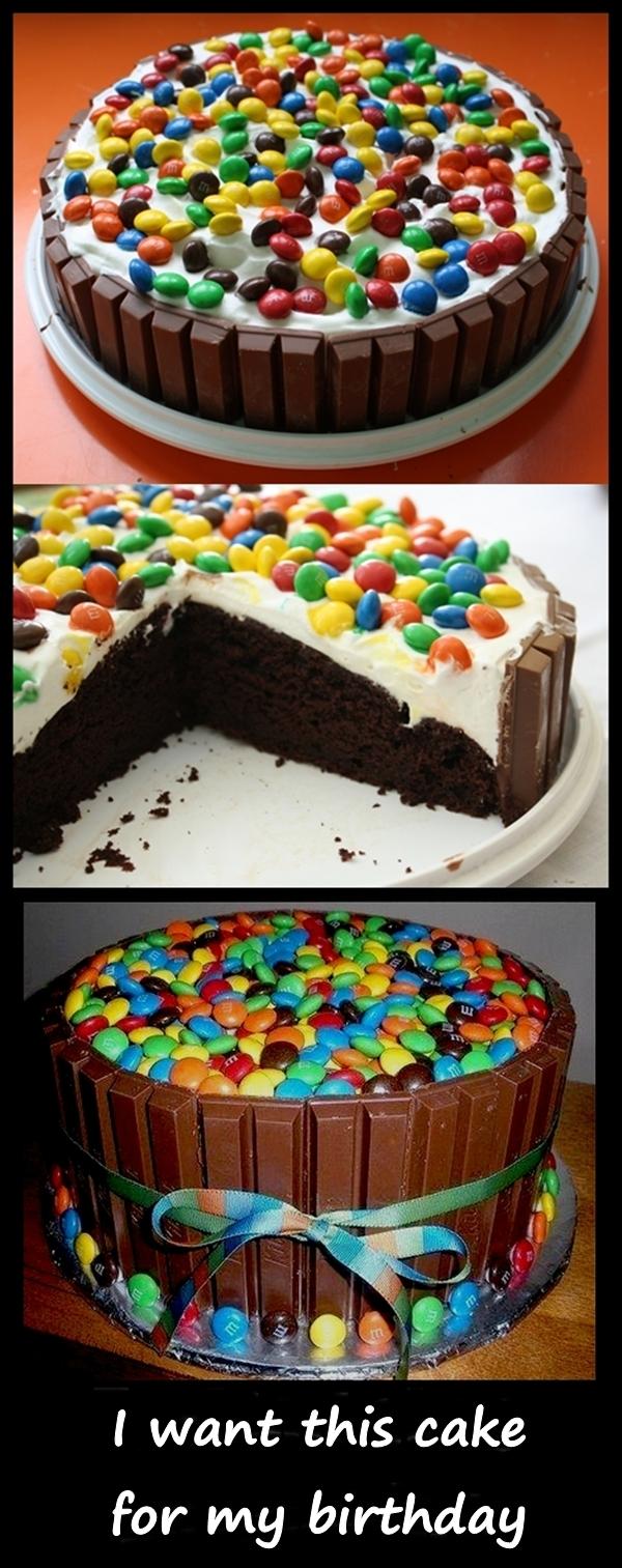 I want this cake for my birthday