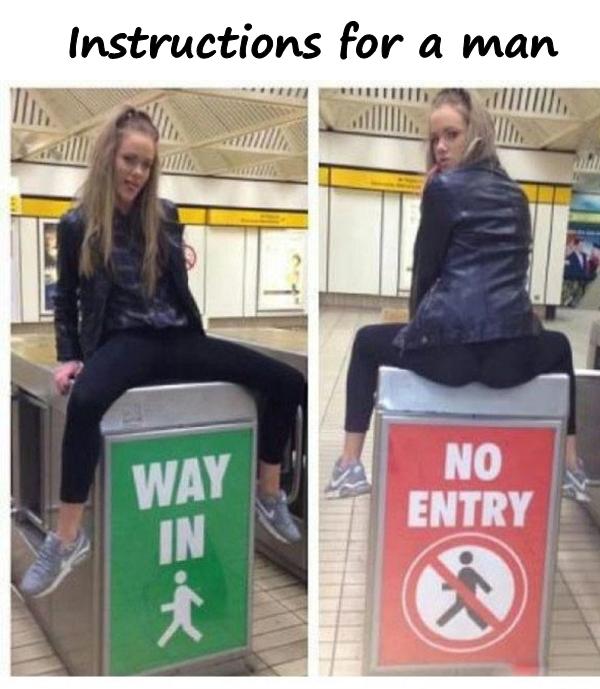 Instructions for a man