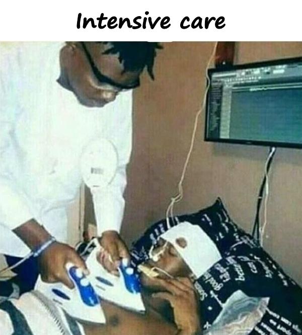 Intensive care