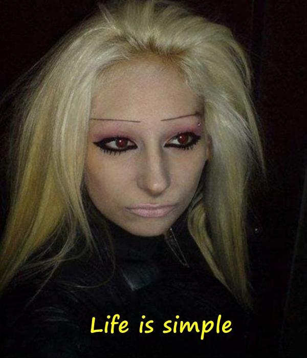 Life is simple