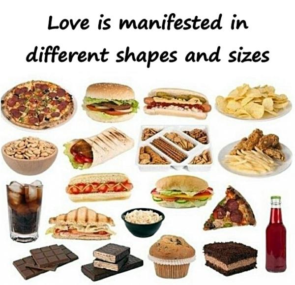 Love is manifested in different shapes and sizes