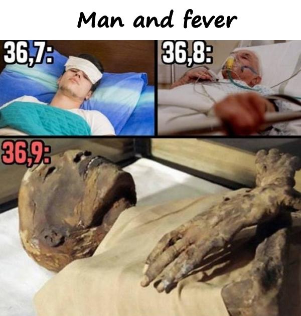 Man and fever