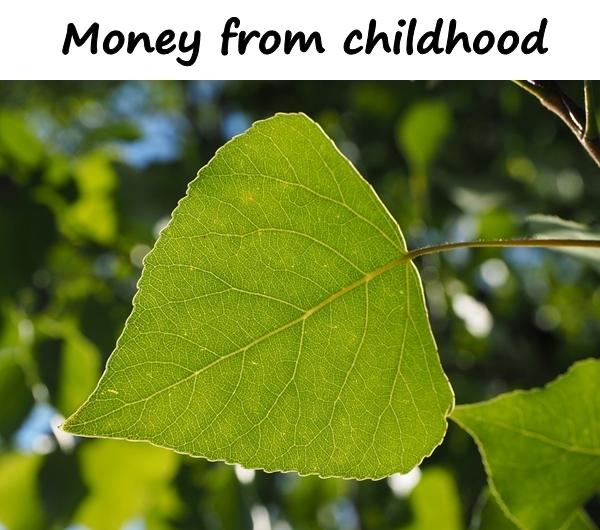 Money from childhood