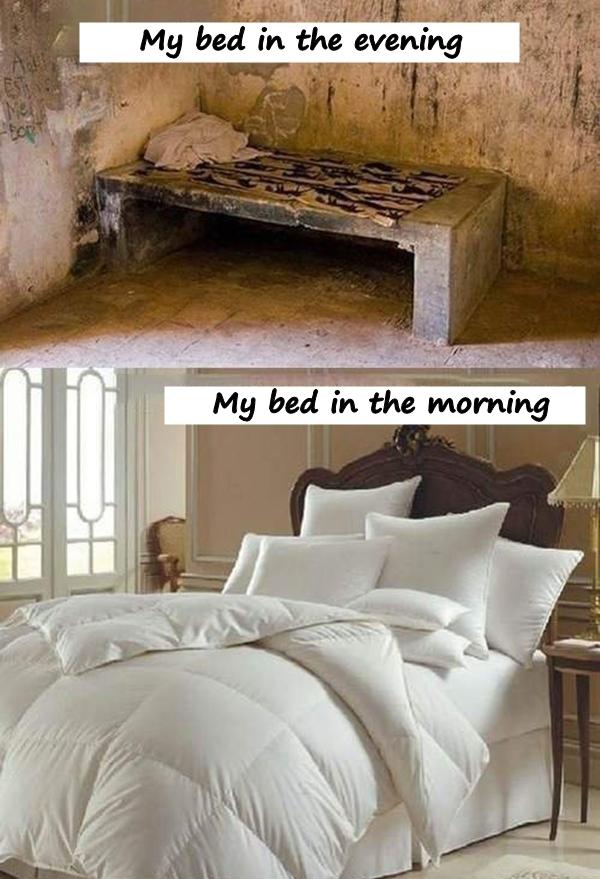 My bed in the evening and morning