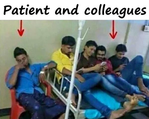 Patient and colleagues