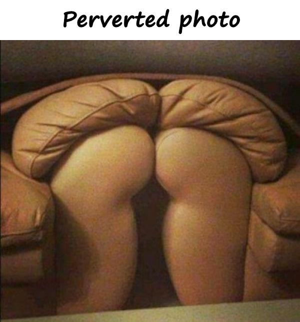 Perverted photo