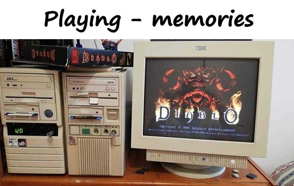 Playing - memories