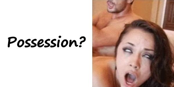 Possession