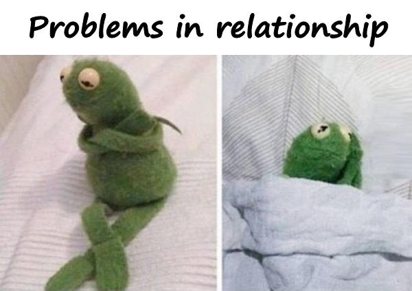 Problems in relationship