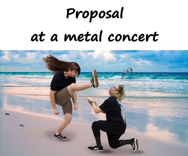 Proposal at a metal concert