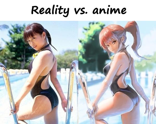 Reality vs. anime