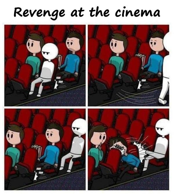 Revenge at the cinema