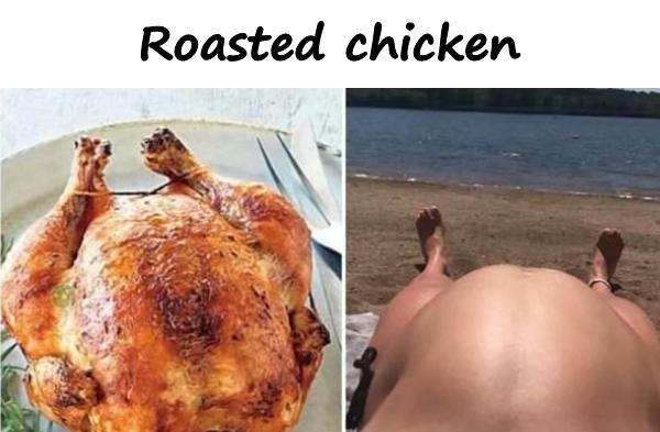 Roasted chicken