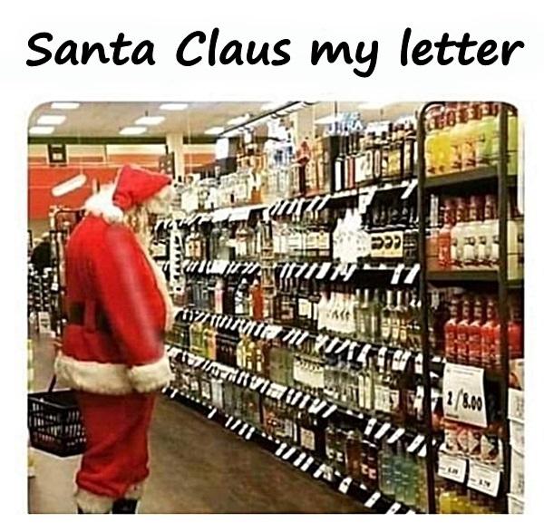 Santa Claus my letter