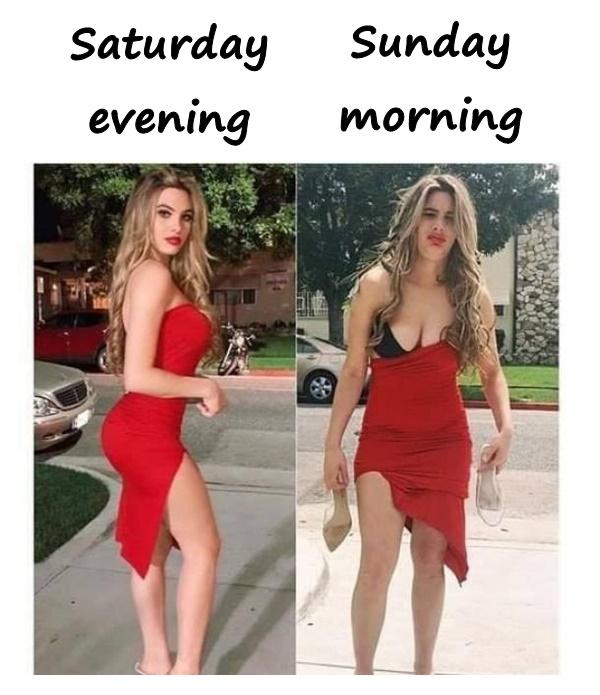 Saturday evening vs. Sunday morning