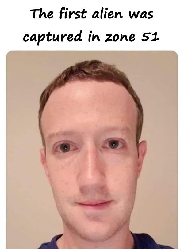 The first alien was captured in zone