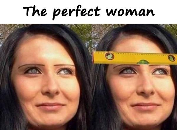 The perfect woman