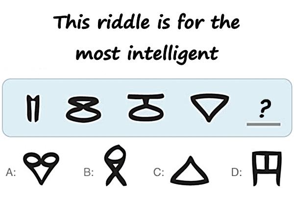 This riddle is for the most intelligent