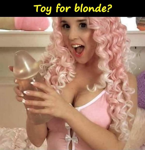 Toy for blonde