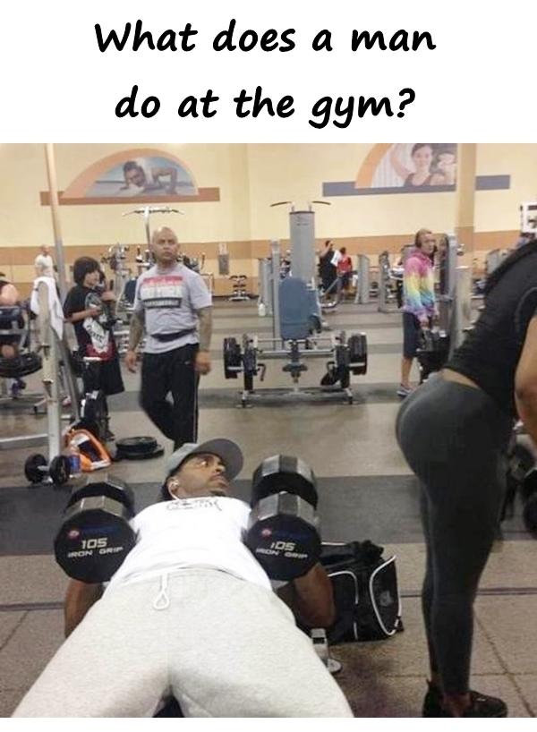 What does a man do at the gym