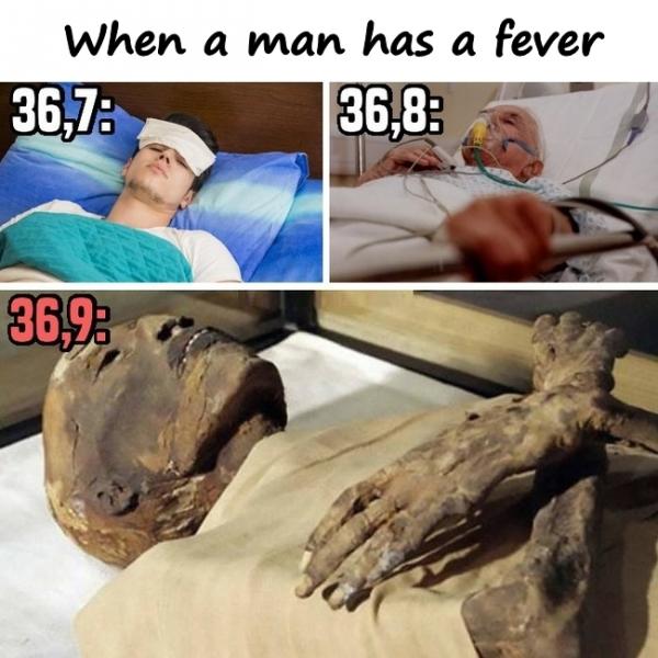 When a man has a fever