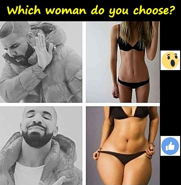 Which woman do you choose