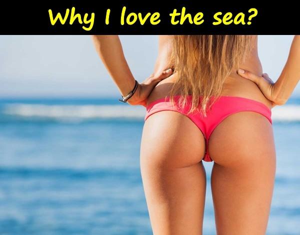 Why I love the sea