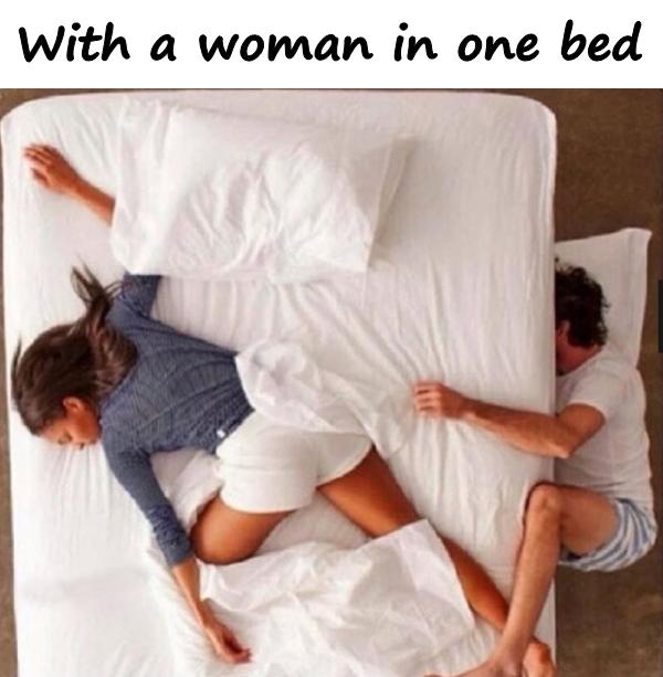 With a woman in one bed