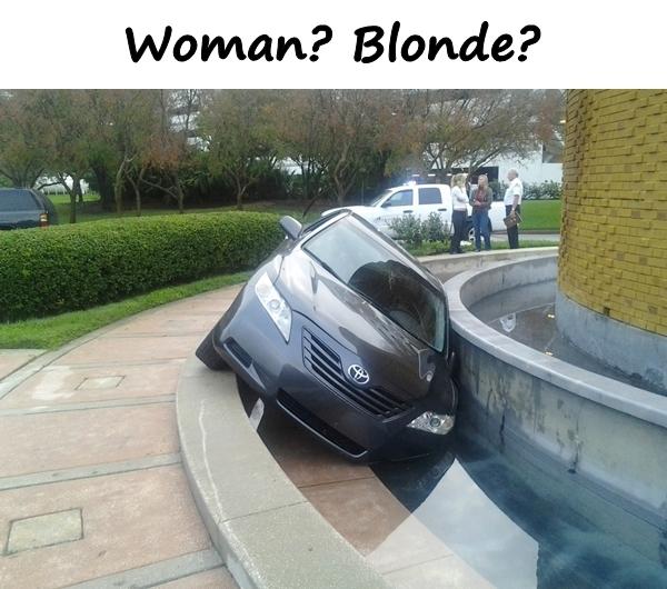 Woman? Blonde