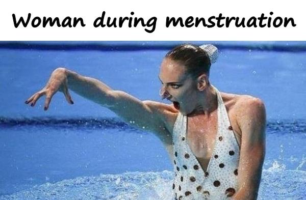 Woman during menstruation