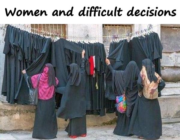 Women and difficult decisions