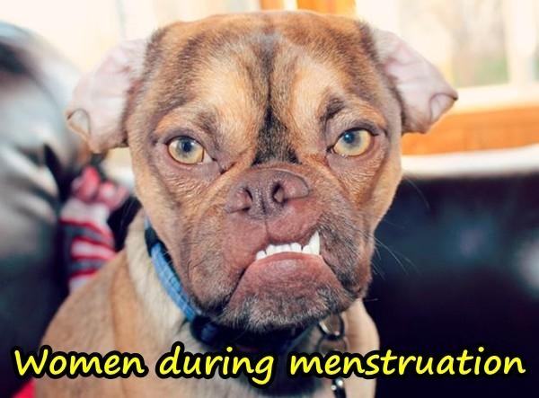 Women during menstruation