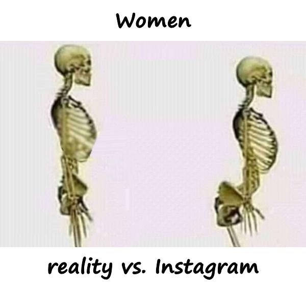 Women - reality vs. Instagram