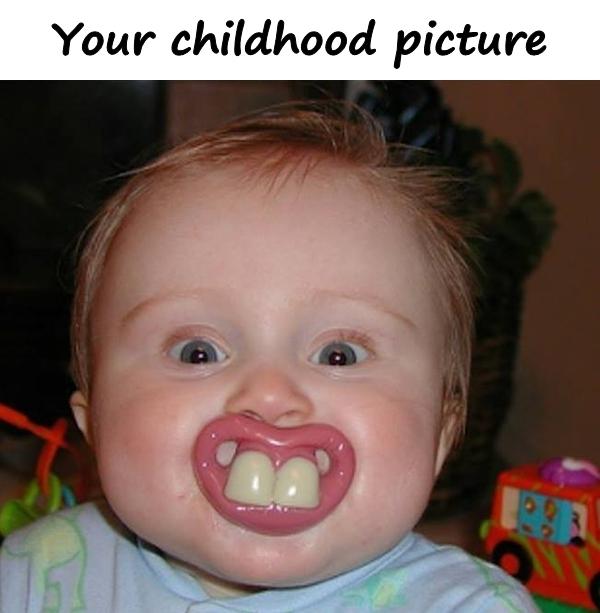 Your childhood picture