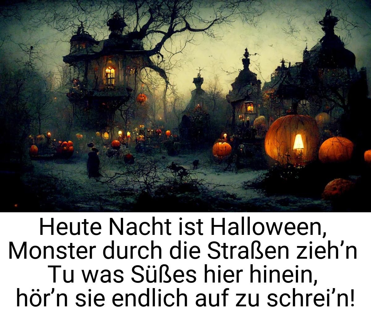 Heute Nacht ist Halloween, Monster durch die Straßen zieh’n