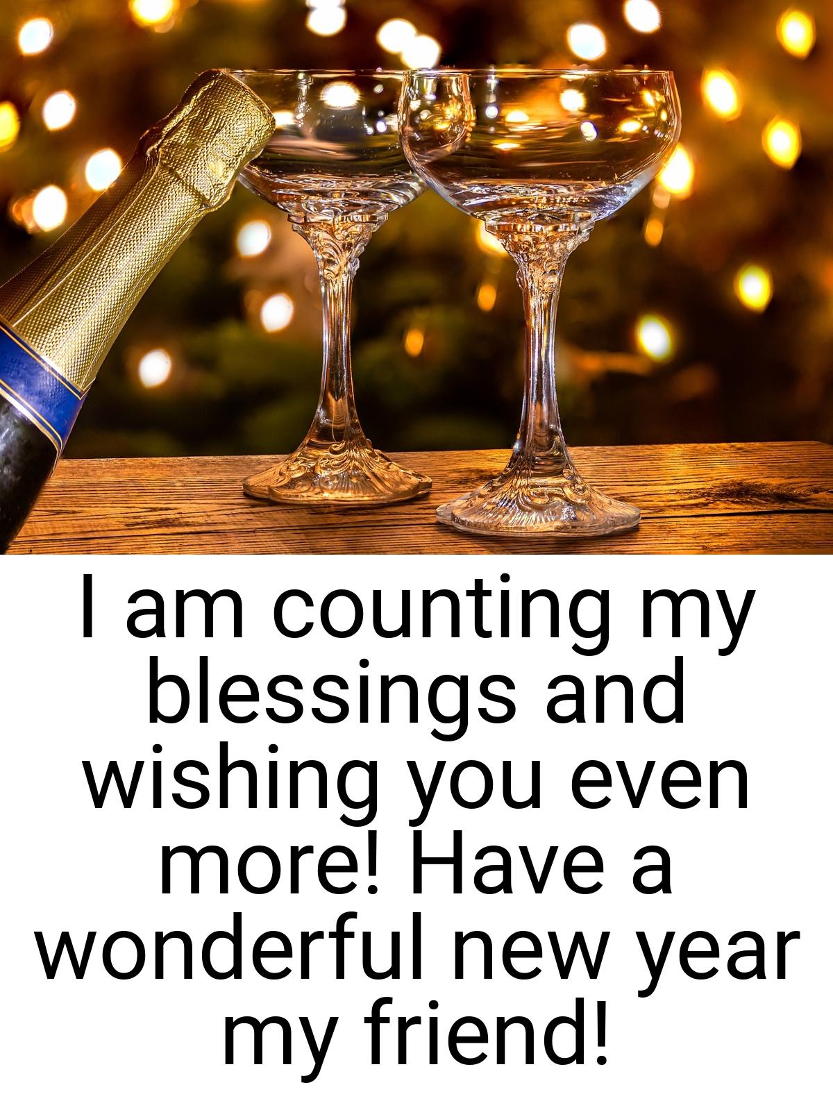 I am counting my blessings and wishing you even more! Have