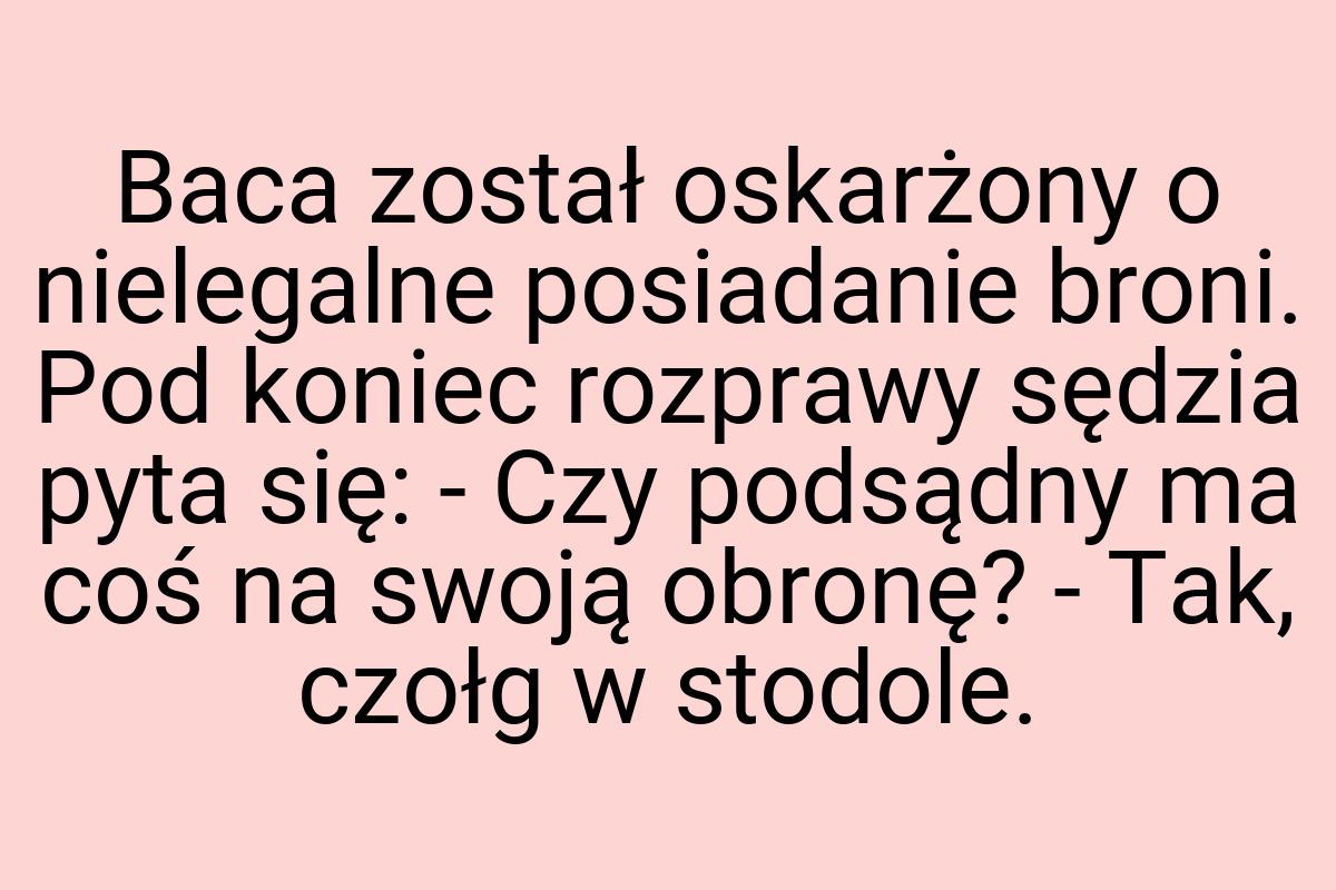 Baca został oskarżony o nielegalne posiadanie broni. Pod