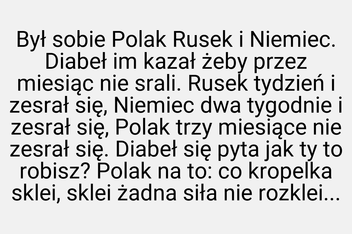 Był sobie Polak Rusek i Niemiec. Diabeł im kazał żeby przez