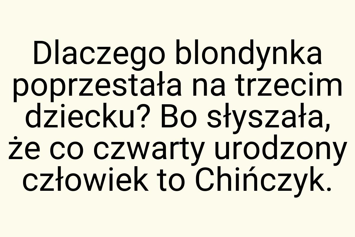 Dlaczego blondynka poprzestała na trzecim dziecku? Bo