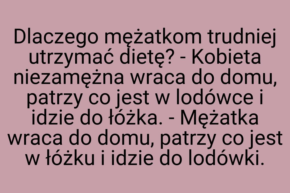 Dlaczego mężatkom trudniej utrzymać dietę? - Kobieta