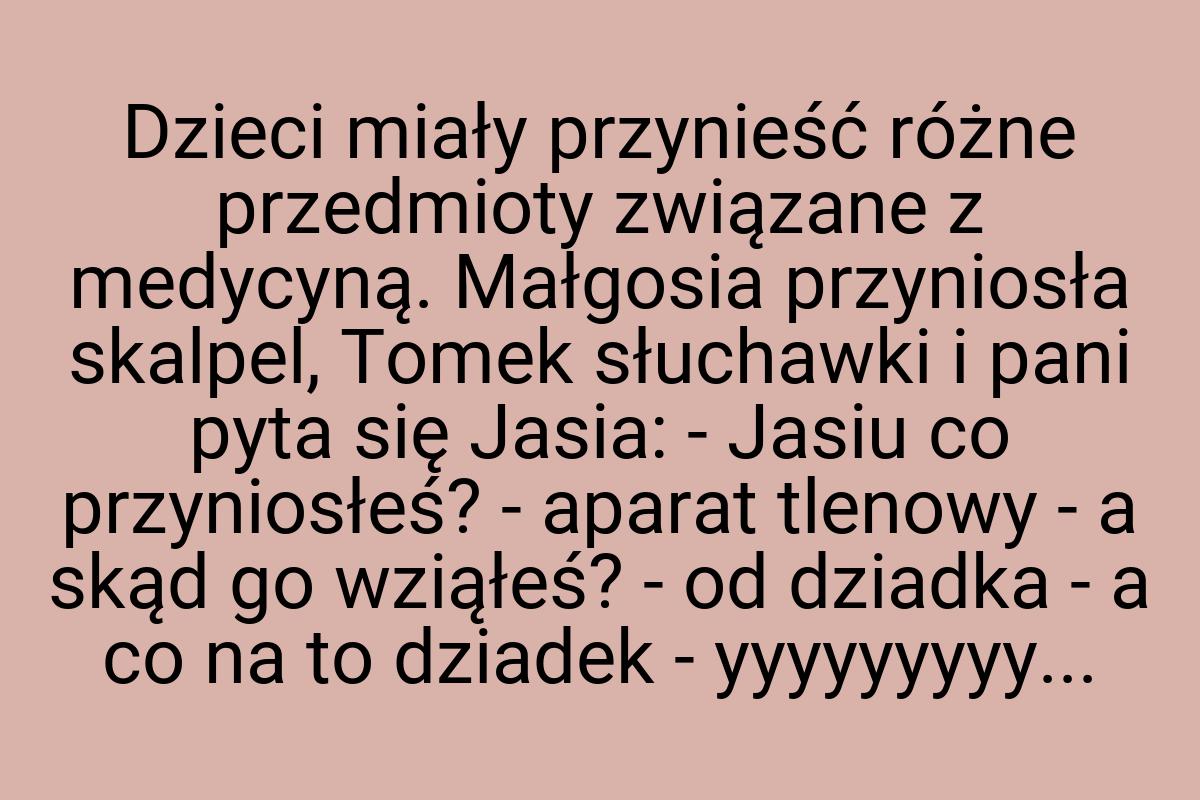 Dzieci miały przynieść różne przedmioty związane z