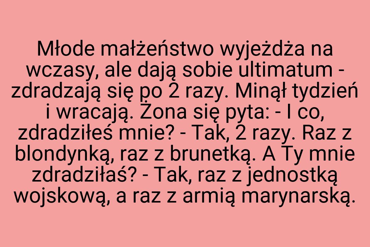 Młode małżeństwo wyjeżdża na wczasy, ale dają sobie