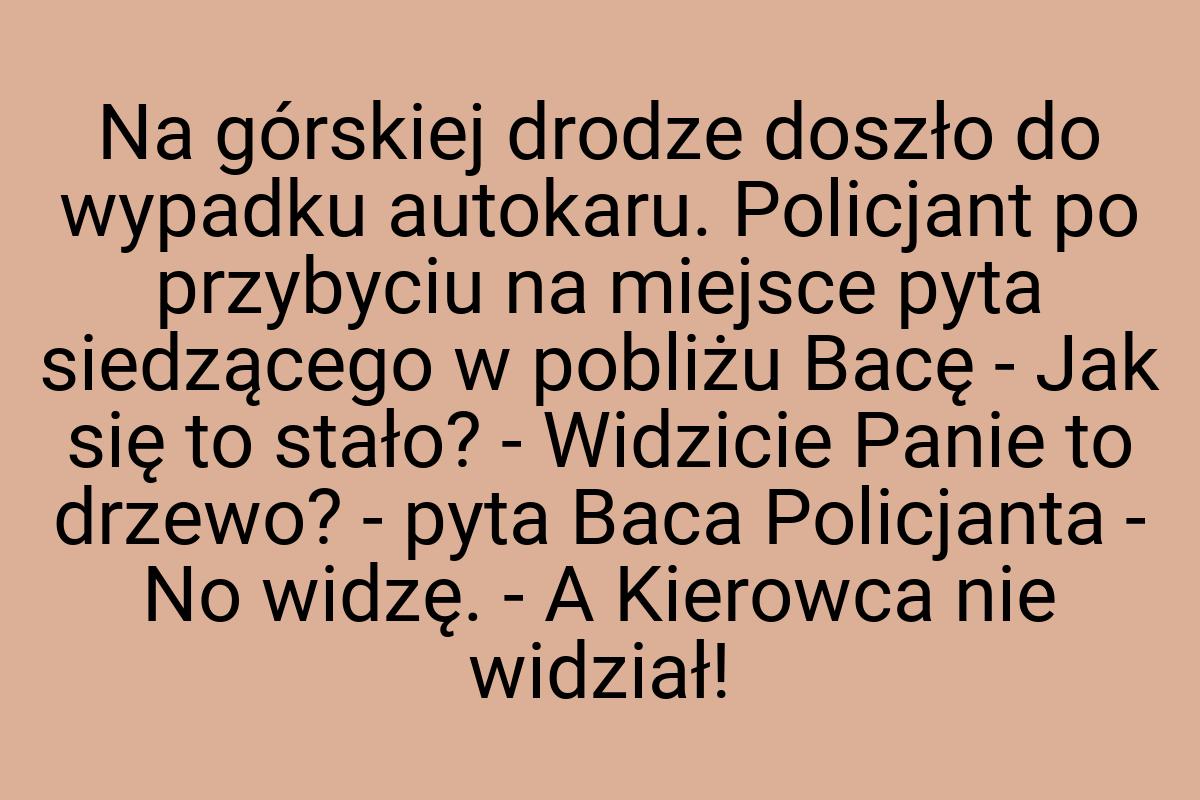 Na górskiej drodze doszło do wypadku autokaru. Policjant po