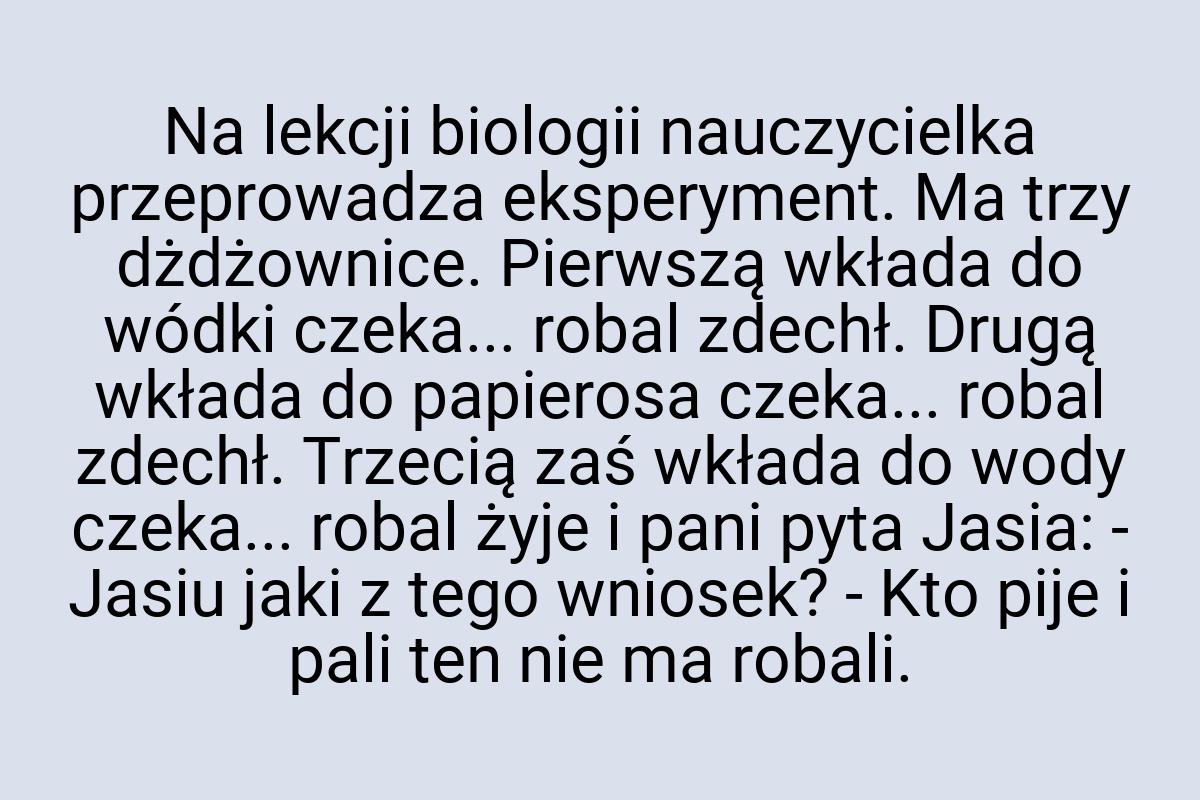 Na lekcji biologii nauczycielka przeprowadza eksperyment