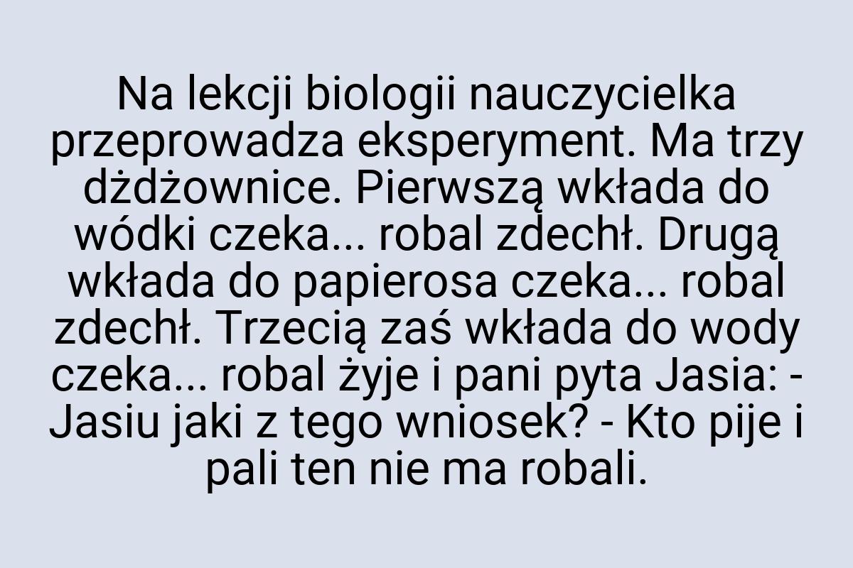 Na lekcji biologii nauczycielka przeprowadza eksperyment